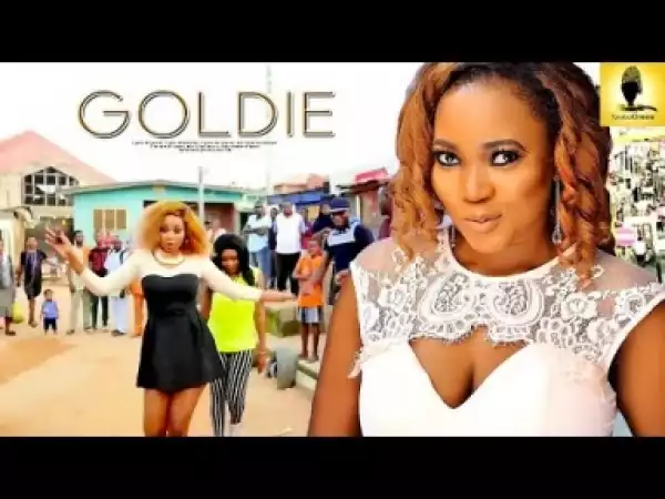 Video: Goldie - Latest Intriguing Yoruba Movie 2018 Drama Starring: Bukola Adeeyo | Segun Arinze